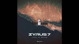 Zyrus 7 - Lost In Space - Official