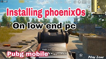 How to install phoenixOs and pubg mobile on low end pc.