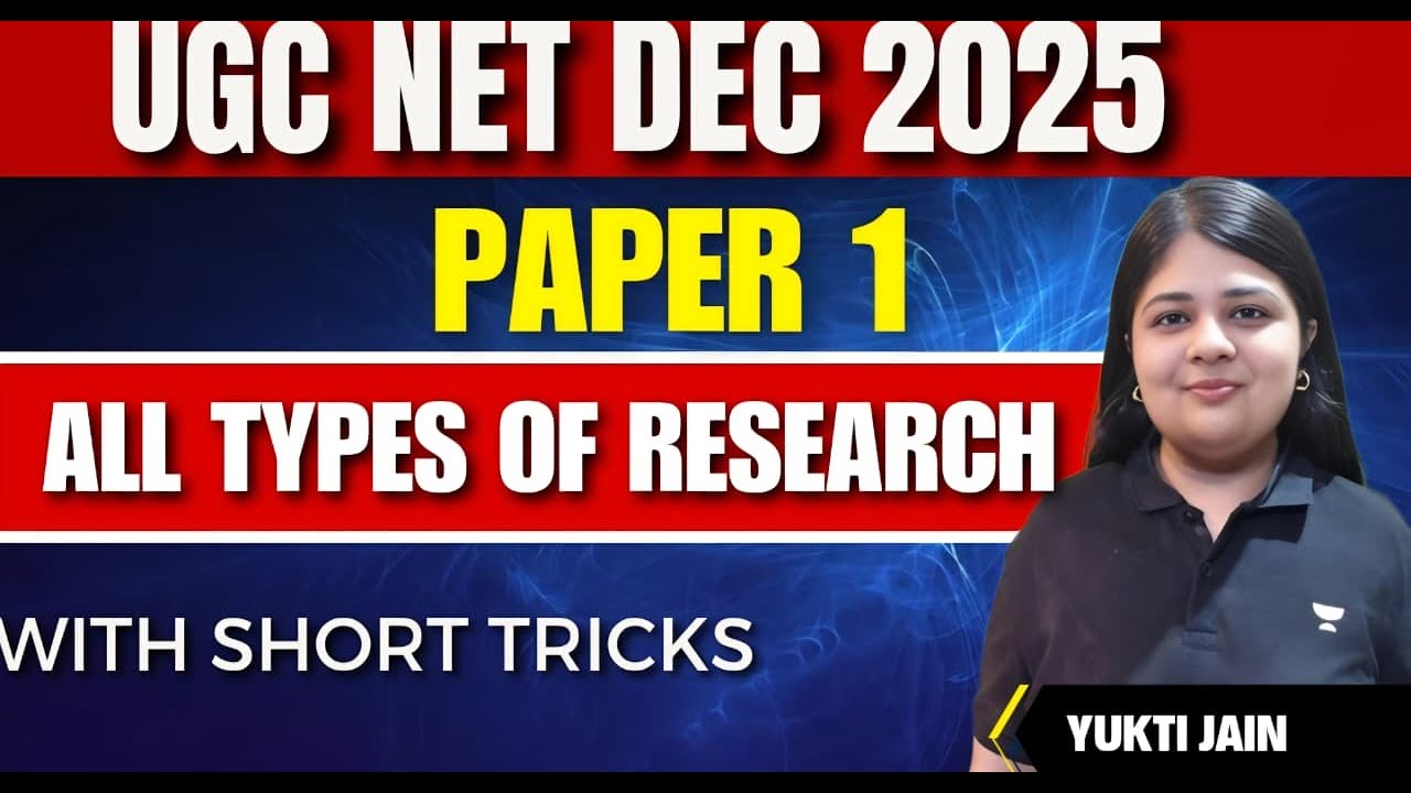 All Types of Research in ONE Class | Research Aptitude Concepts +PYQs | UGC NET Paper 1 |Yukti Jain