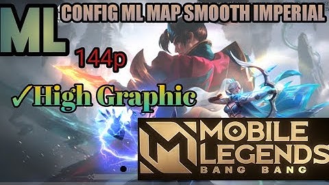 Legit !!! Config Ml Map Smooth Imperial | Map Smooth | Mobile Legend