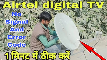 Airtel Digital TV Signal Setting | Error B001 in Airtel Digital TV Solution | 1 मिनट में Solve करो