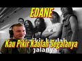 Johi REACTS to EDANE - Kau Pikir Kaulah Segalanya