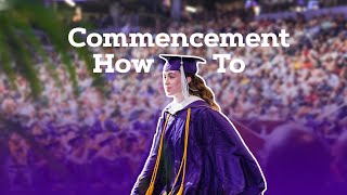 Commencement How To