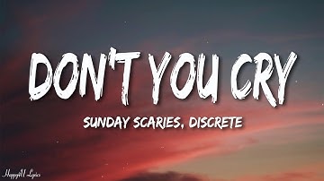 Sunday Scaries, Discrete - Don