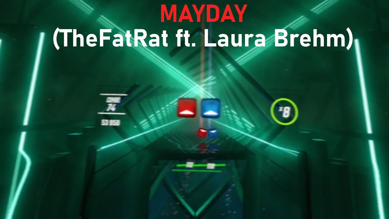 MAYDAY | TheFatRat ft. Laura Brehm | Beat Saber | Expert FC