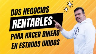 Negocios Rentables en USA