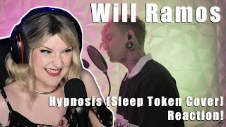 WILL RAMOS - Hypnosis (Sleep Token Vocal Cover) | REACTION