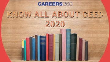 Know all about CEED 2020 - Eligibility criteria, Application process, Exam pattern, Syllabus