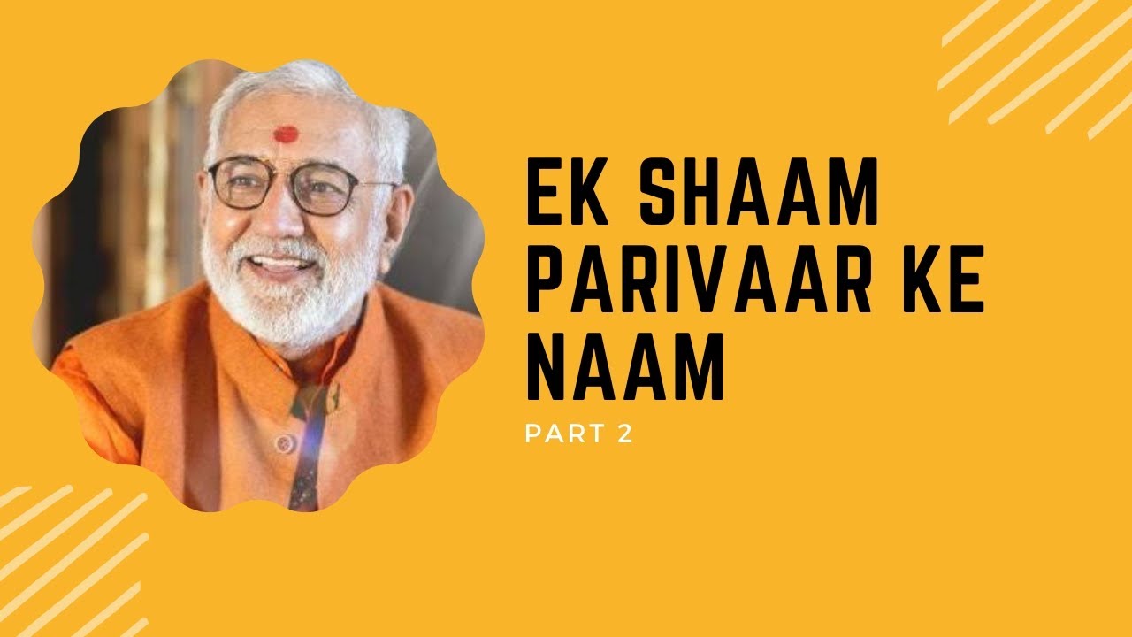 Ek Shaam Parivaar Ke Naam , Ujjain Part 2