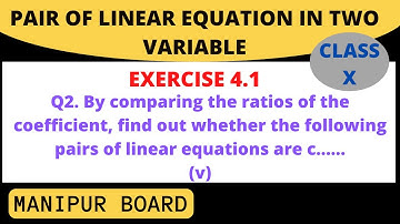 PAIR OF LINEAR EQUATION INTWO VARIABLES || CLASS X  EX.4.1 Q.2 (v) || MANIPUR BOARD || GPS MANIPUR