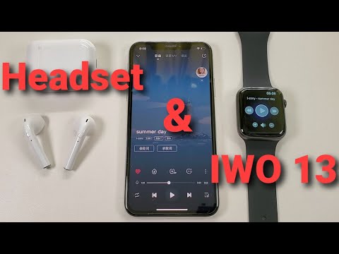 How IWO 13/W56 Smartwatch and i9s Headset Connect with iPhone-Best Accessories Match