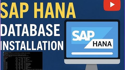 SAP HANA Database Installation for SAP S4HANA, ERP