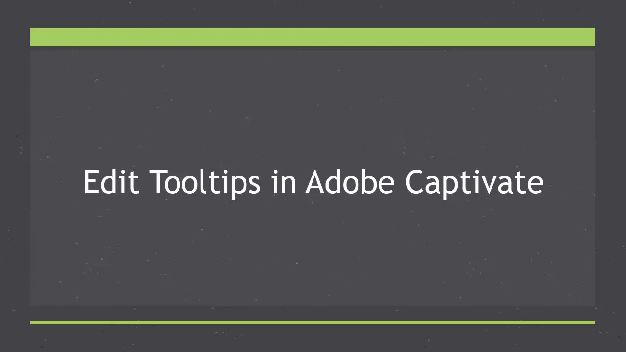Edit Tooltips in Adobe Captivate YouTube