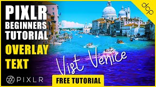 How to overlay text on an image using Pixlr X - [ Free Online Image Editor ]