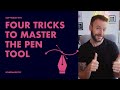 Four tricks to master the pen tool