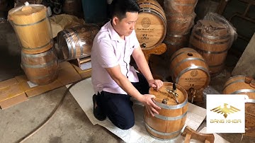 hướng dẫn sử dụng [thùng rượu gỗ sồi]- [ thùng gỗ sồi ngâm rượu] - [Thùng Gỗ Sồi]
