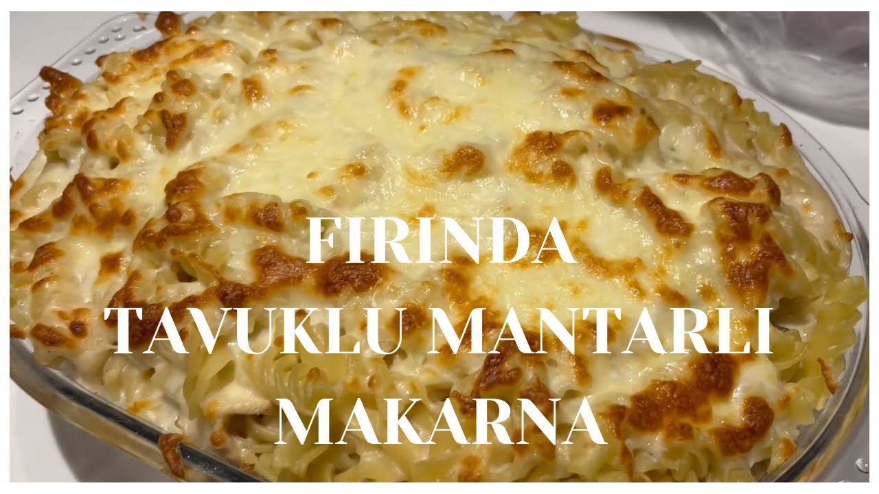 Fırında Tavuklu Mantarlı Makarna | Beşamel Soslu Makarna | Pratik Yemek Tarifleri Fırında Tavuklu Mantarlı Makarna | Beşamel Soslu Makarna | Pratik Yemek Tarifleri