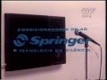 Comercial springer  anos 80