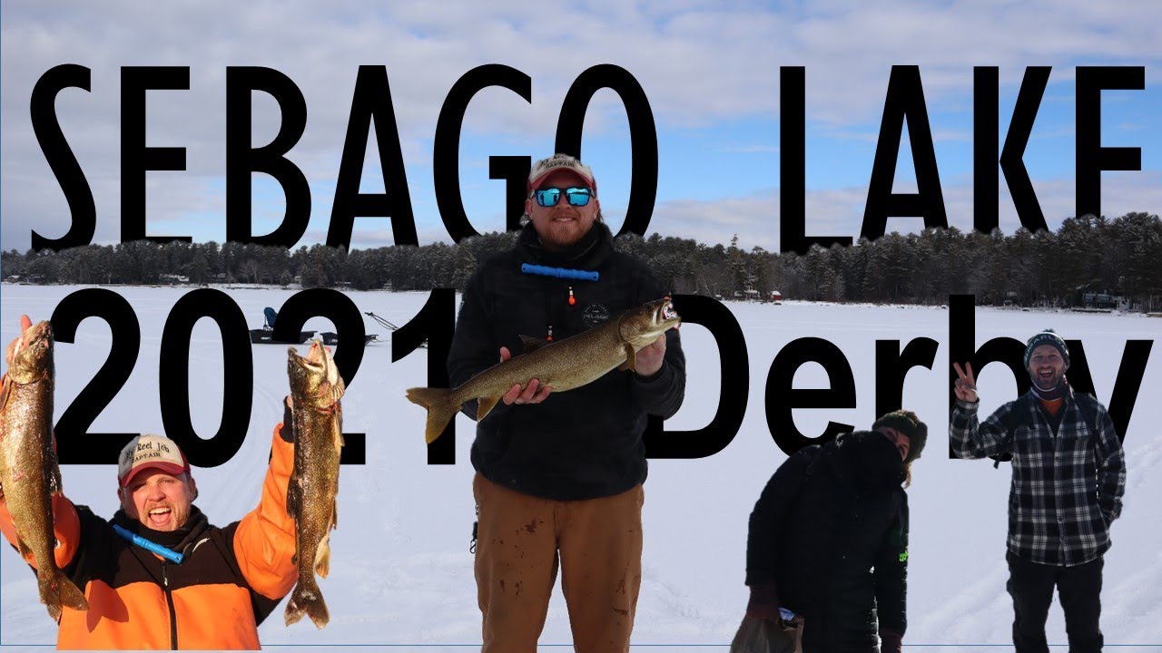 Sebago Lake Ice Fishing Derby 2021, fishing for Maine lake trout YouTube