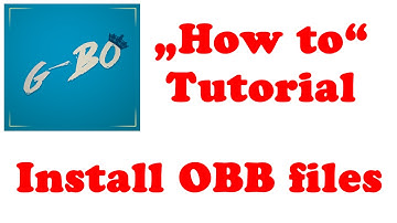 How to: Install Android MODs and Hacks with downloaded OBB files on any device - Tutorial