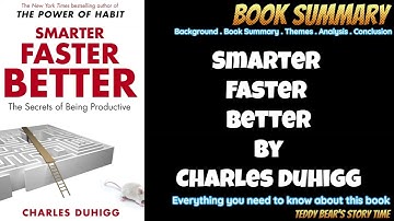 Smarter Faster Better by Charles Duhigg | Book Summary
