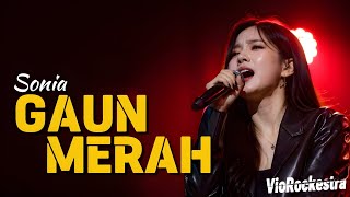 Gaun Merah  Sonia  Cover Slow Rock Terbaru lagu Galau Paling Menyentuh  Viorockestra 