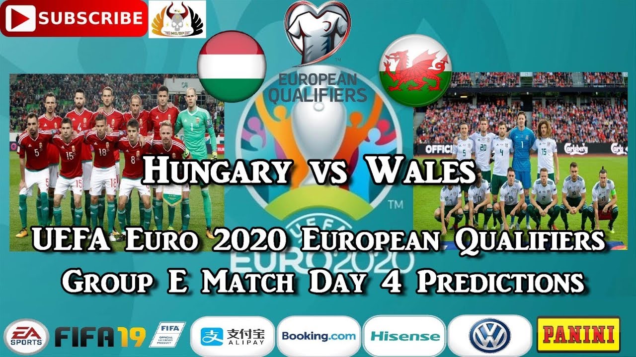 Hungary vs Wales | UEFA Euro 2020 European Championship Qualifiers | Group E Predictions FIFA 19 ...