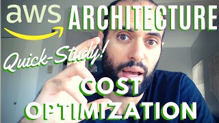 AWS Well-Architected Quick Study: Cost Optimization
