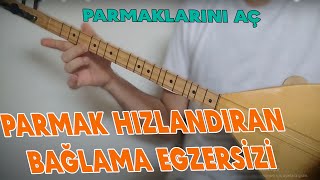 Parmakları Açan Bağlama Egzersizi - 4