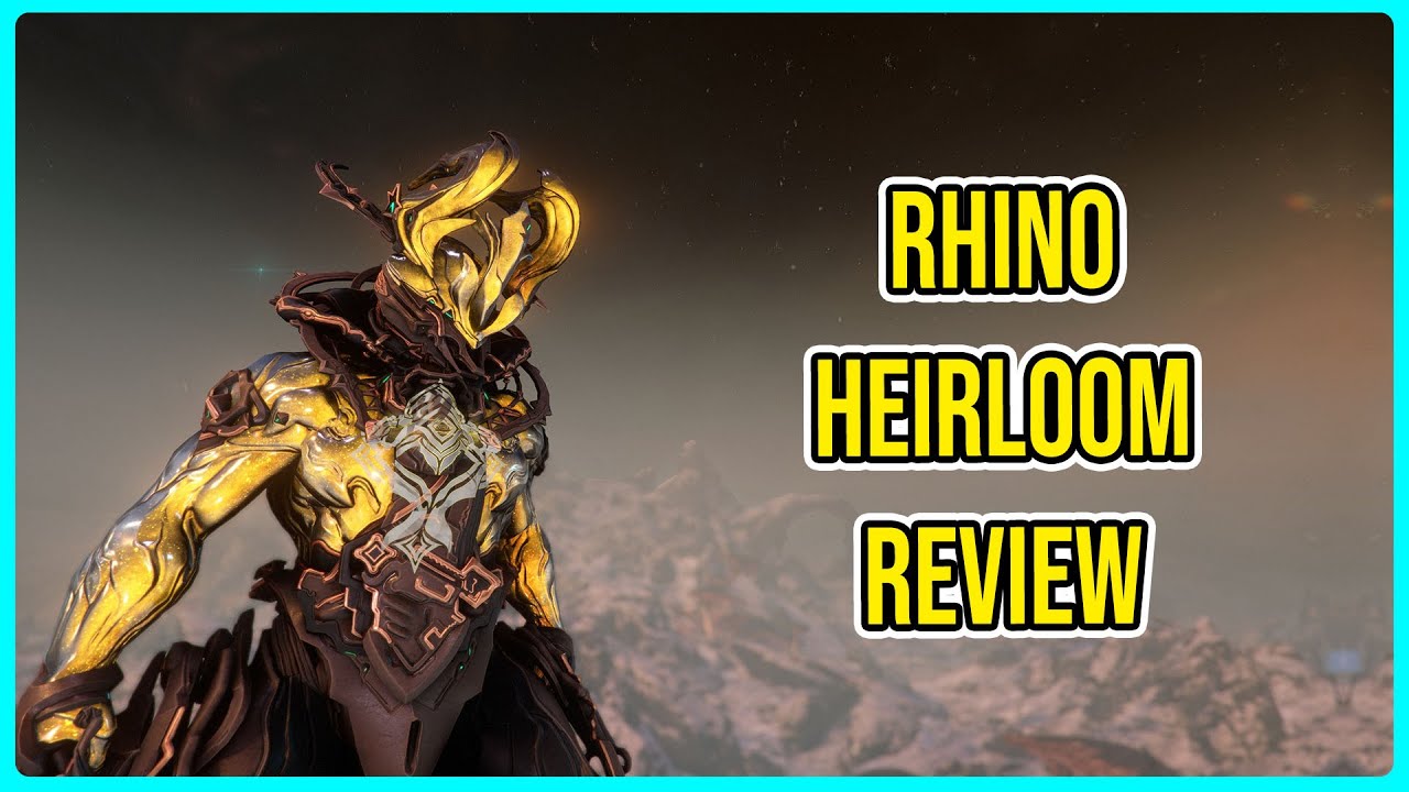 Warframe. Rhino Heirloom Review