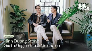 Editor's Cut | #NinhDuongStory: 