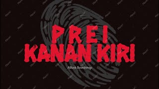 Prei Kanan Kiri - Allunk Bootshtrap (Hiphop Dangdut Version)