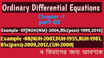 Ordinary differential equations, Chapter -1,example 07 & 08,part -02