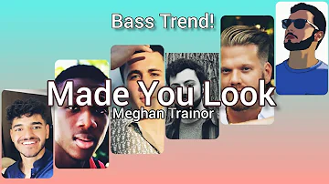 Meghan Trainor --- Made You Look TikTok Bass Duets [Pick your favourite Bass Edition]