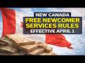 New Limits on Newcomers To Canada Aid