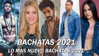 BACHATA MIX 2021 LO MEJOR - Romeo Santos, Shakira, Natti Natasha, Prince Royce