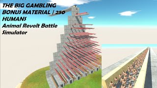 THE BIG GAMBLING | BONUS MATERIAL | 250 HUMANS | Animal Revolt Battle Simulator screenshot 1