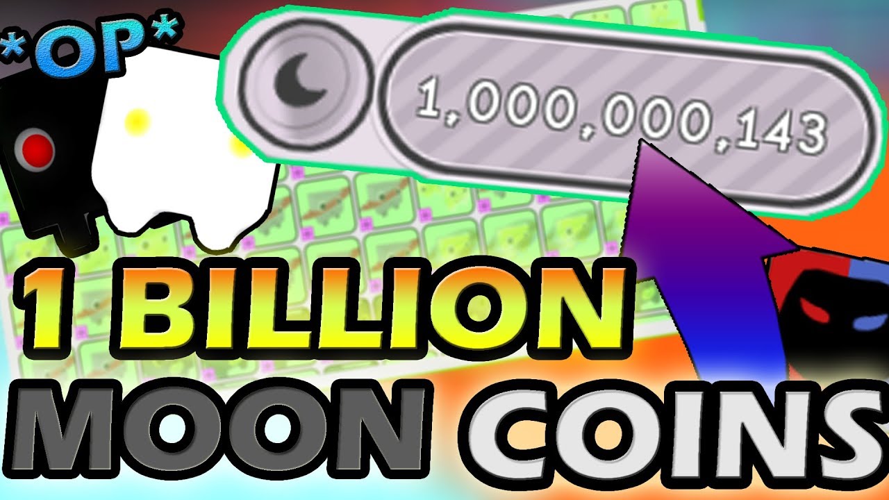 I Have 1 000 000 000 Moon Coins Op Roblox Pet Simulator Youtube - roblox pet simulator moon coins