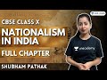 CBSE Class 10: Nationalism in India | Full Chapter | Unacademy Class 9 and 10 | Shubham Pathak