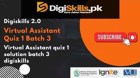 Digiskills 2.0 Virtual Assistant Quiz1 Batch 3|Virtual Assistant quiz 1 solution batch 3 digiskills