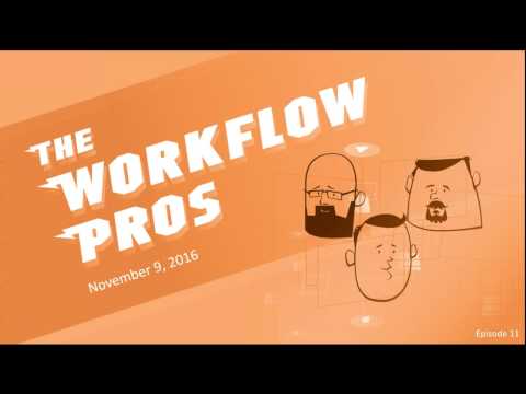 The Workflow Pros, Ep. 11: WCA, LiveTiles, Partner Training Hub