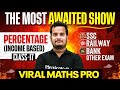 SSC Maths Classes 2026 | Percentage Income Based Questions | Percentage Kaise Nikale | Shubham Sir