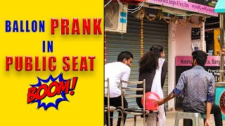 Ballon Prank In Public Seat || Prankboy sunil || telugu pranks