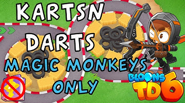 Bloons TD 6 | Kartsndarts Magic Monkeys Only | No MK No Powers | Guide / Strategy