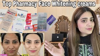 Top 10 Pharmacy Face Whitening Creams under Rs.1000|No side effects|medicated|Detailes review by dr.