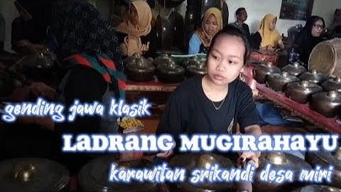 MUGIRAHAYU // KARAWITAN SRIKANDI DESA MIRI