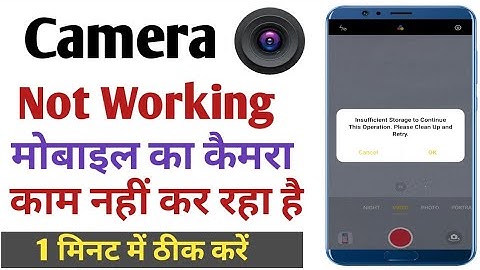 Insufficient storage to continue this operation please clean up and retry ! Camera not working