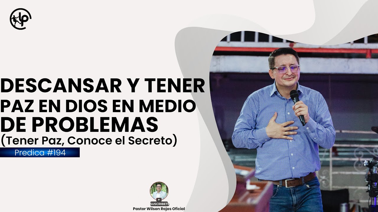 Descansar y TENER paz en DIOS / En medio de las PRUEBAS y PROBLEMAS ...