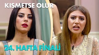 Kısmetse Olur 24. Haftanın Finali - Full Bölüm