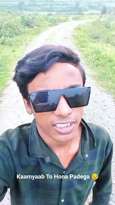 Kaamyaab To Hona Padega 😒